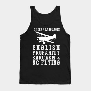 Flying with Laughter! Funny '4 Languages' Sarcasm RC Plane Tee & Hoodie Tank Top